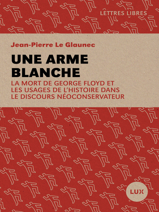 Title details for Une arme blanche by Jean-Pierre Le Glaunec - Wait list